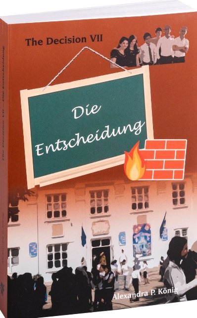 Die Entscheidung - The Decision VII